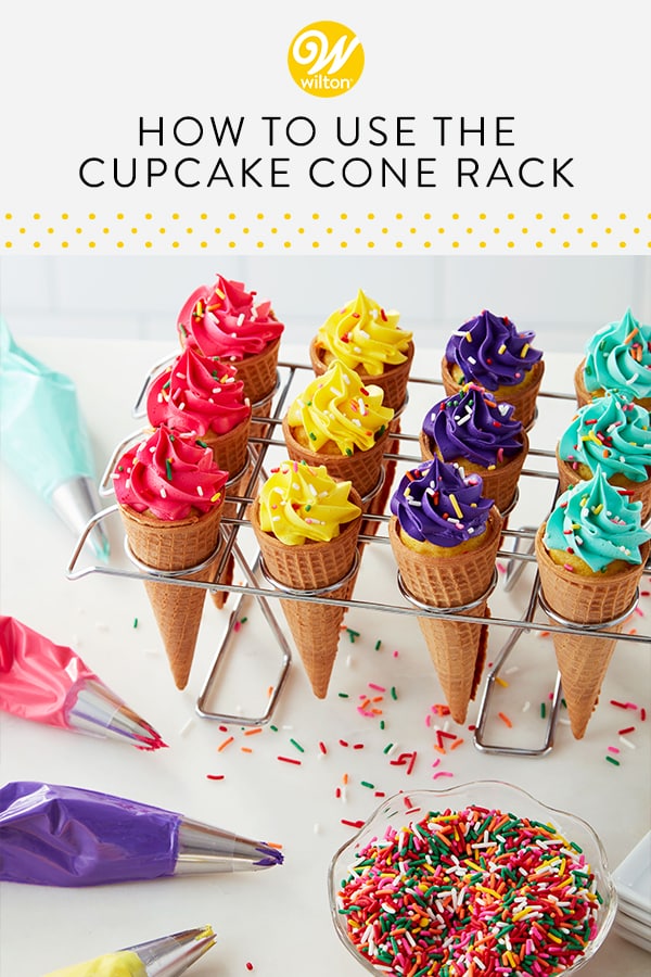 How to Use the Cupcake Cone Rack Wilton s Baking Blog Homemade Cake Other Baking Recipes